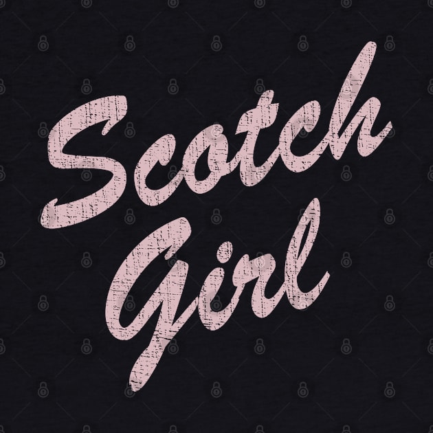 Scotch Girl distressed for Cocktail Moms by Webdango